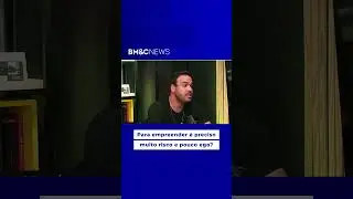 Para empreender é preciso MUITO RISCO e POUCO EGO?  
