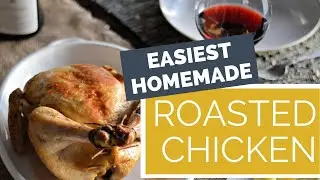 How to Make the EASIEST Roast Chicken Ever | Never Buy Cooked Chicken Again