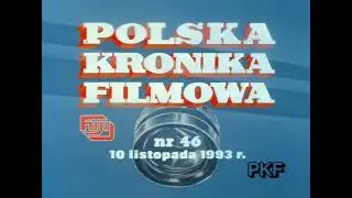 Polska Kronika Filmowa / PKF №46, 10 Nov. 1993