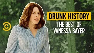The Best of Vanessa Bayer - Drunk History