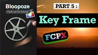 BELAJAR FINAL CUT PRO X 2020 (Indonesia) Part 5 : Memahami konsep key frame
