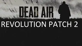 Dead Air Revolution Path 2 #09 