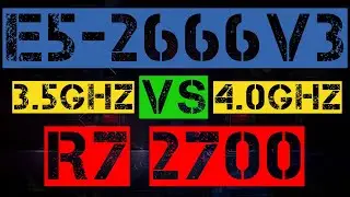 XEON E5-2666 V3 VS RYZEN 7 2700