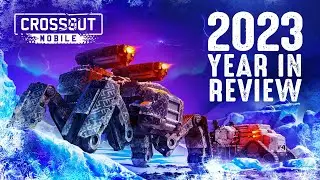 2023: Year In Review / Crossout