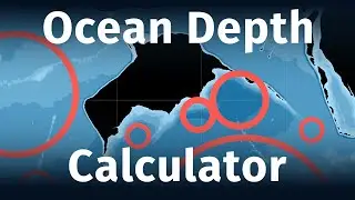 Ocean Depth Calculator - Worldbuilder’s Log 27