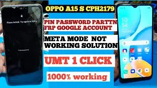 Cph2179 Pattern Unlock Umt | CPH2179 Oppo A15 A15S UMT 1 Click Solution Password Pin Pattern Unlock