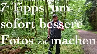 7 Punkte die Du bei der Fotografie beachten solltest (Deine Fotos werden sich sofort verbessern)