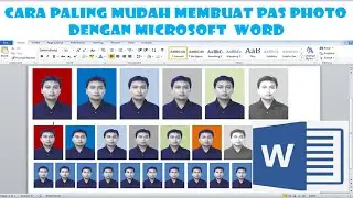 CARA MUDAH MEMBUAT PAS PHOTO DENGAN WORD || TERBARU 2021