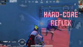 HARD-CORE REFLEX 🔥 //MONTAGE#5  // BGMI ❤️