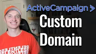 How to Setup a Custom Domain in ActiveCampaign