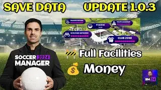 Save Data Soccer Manager 2024 Full Facilities Update 1.0.3