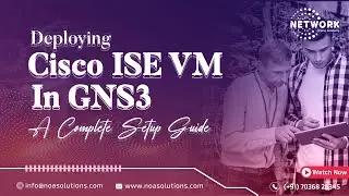 "Deploying Cisco ISE VM in GNS3: Complete Setup Guide"