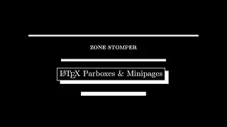 LaTeX Parbox and Minipage Tutorial