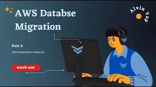 AWS Database Migration Part 4 (DMS Replication Instance Creation)