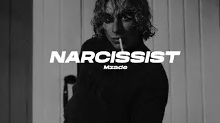 Mzade - Narcissist