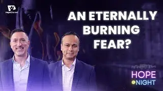An Eternally Burning Fear?