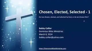 DBS 200 - Chosen Elected Selected 1 - Mar 8 2024 v2