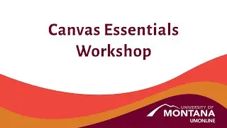 Canvas Essentials Workshop