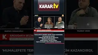 Mustafa Karaalioğlu: 'Muhalefete terörist demek' seçim kazandırdı 
