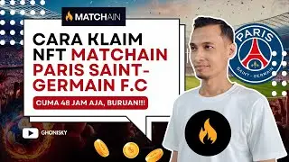 ✅ CARA KLAIM NFT MATCHAIN PARIS SAINT - GERMAIN F.C.
