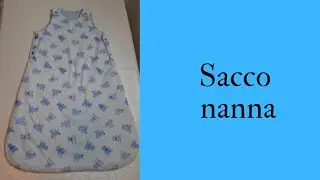 Sacco nanna tutorial cucito facile