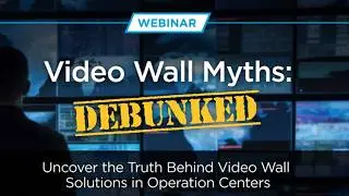 Video Wall Myths: Debunked