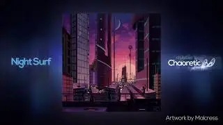 Night Surf [Chillstep]