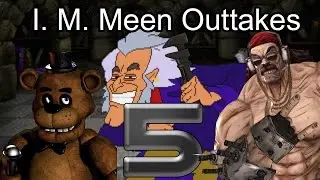 I. M. Meen Outtakes 5