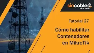 📡 Cómo habilitar la función Container en MikroTik
