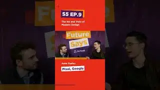 The Ins and Outs of Modern Design | Future Says #podcast #onlyforward