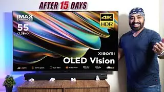 Xiaomi OLED Vision TV 55 REVIEW (After 15 days) - Is it Worth Upgrading??🔥
