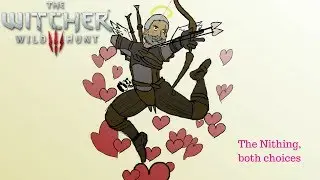 Witcher 3 - The Nithing, both choices