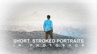 Short stroked, Portraits in photshop