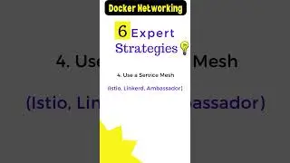 Docker Networking Strategies: 6 Expert tips 