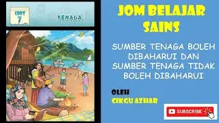 SAINS TAHUN 4 : SUMBER TENAGA BOLEH DIBAHARUI  DAN TIDAK BOLEH DIBAHARUI #eduwebtv #cikgootube
