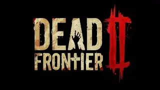 Dead Frontier 2 GamePlay parte 1