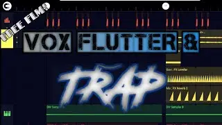 "VOX FLUTTER" By Garandg (FREE FLM)🤐