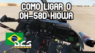 DCS Tutorial - Como ligar helicoptero OH-58D Kiowa