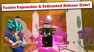 Fusion Expansion & Estimated Release Date!? | DBZ Final Stand Remaster News