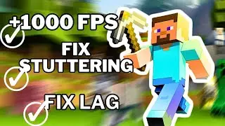 Boost Your FPS, Fix Lag & Stuttering in Minecraft: The Ultimate Gaming Guide