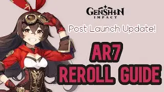 (Check Description for Updated Video) Genshin Impact AR7 Reroll Guide! 49+ Pulls Under 25.5 Minutes!