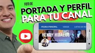 ♥️ Cómo hacer una PORTADA para canal de YOUTUBE + cambiar foto de perfil ( Tips Youtuber 2020 )