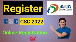 CSC Registration 2022 - Apply for CSC Registration in 2022 - Apply for CSC Center