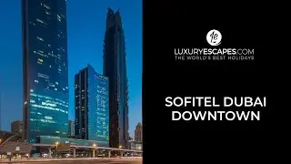Sofitel Dubai Downtown