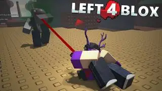 THIS ROBLOX ZOMBIE GAME IS WILD.... | Left 4 Blox