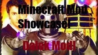 Minecraft: Mod Showcase: DALEK MOD! (part 1) Mobs and items!