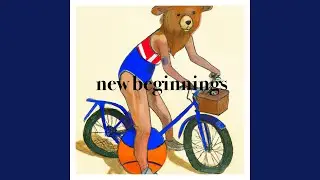 new beginnings