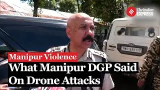 Manipur Drone Attack: DGP Assures Swift Response to Drone Attacks, Emphasizes Coordinated Efforts