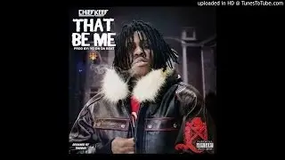 Chief Keef - That Be Me