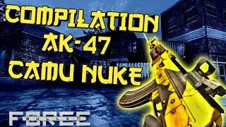 COMPILATION AK-47 | CAMU NUKE | BULLET FORCE